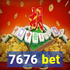 7676 bet